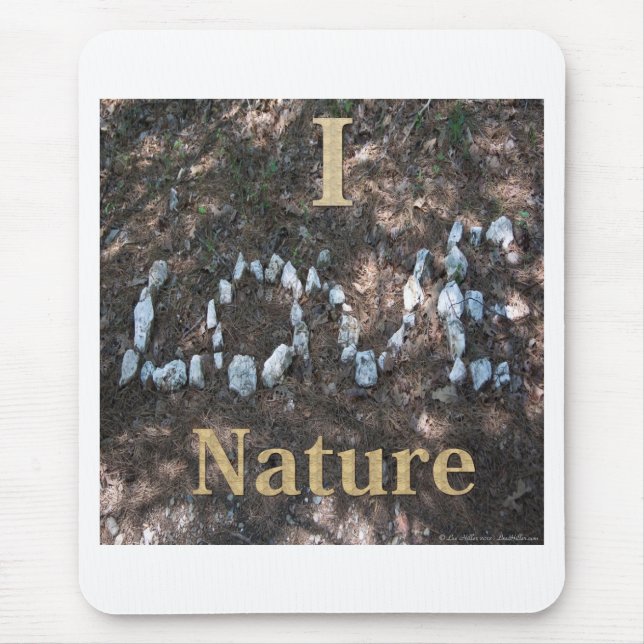 I Love Nature Apparel and Gifts Mouse Mat (Front)