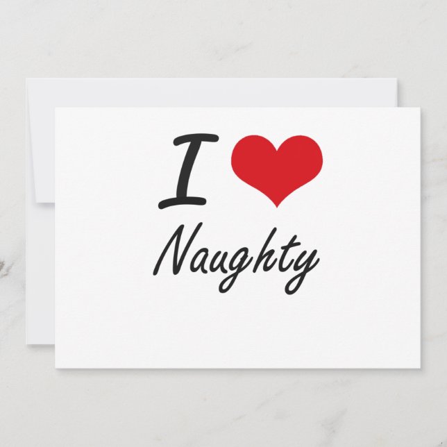 I Love Naughty (Front)