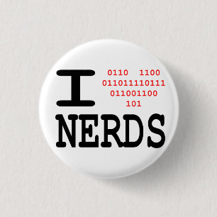 I love Nerds 3 Cm Round Badge
