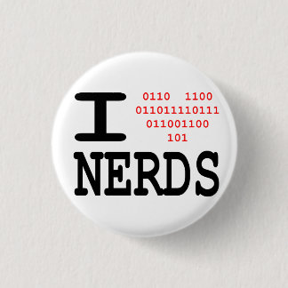 I love Nerds 3 Cm Round Badge