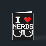 I Love Nerds I Heart Nerds For Science Book Knowle Card<br><div class="desc">I Love Nerds I Heart Nerds For Science Book Knowledge Geeks</div>