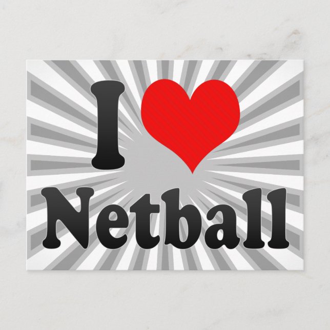 I love Netball Postcard (Front)