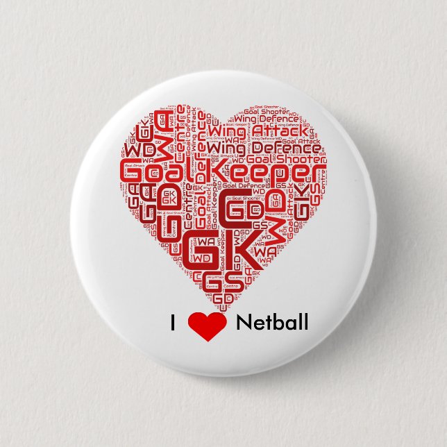 I Love Netball Word Art Design 6 Cm Round Badge (Front)