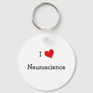 I Love Neuroscience Key Ring