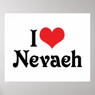 I Love Nevaeh Poster