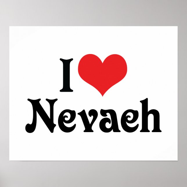 I Love Nevaeh Poster (Front)