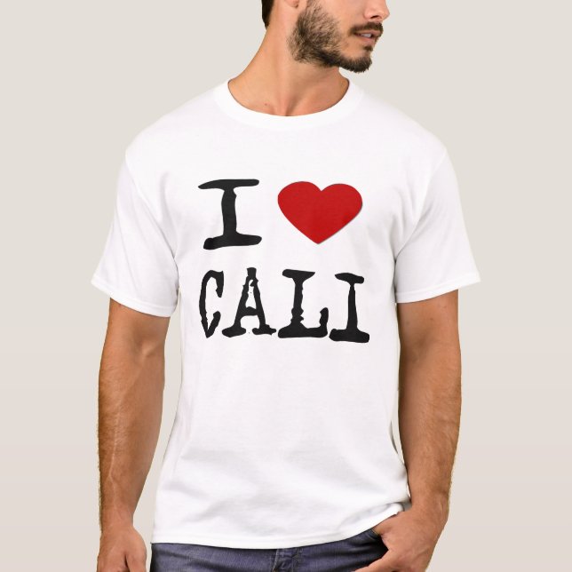 i love new cali -- T-Shirts (Front)