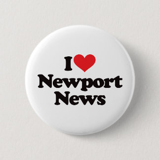 I Love Newport News 6 Cm Round Badge