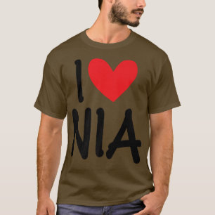 I Love Nia Name Personalized Girl Woman BFF Friend T-Shirt