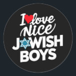 I Love Nice Jewish Boys Jews Hebrews Hanukkah Classic Round Sticker<br><div class="desc">I Love Nice Jewish Boys Jews Hebrews Israelites Hanukkah</div>