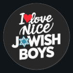 I Love Nice Jewish Boys Jews Hebrews Hanukkah Classic Round Sticker<br><div class="desc">I Love Nice Jewish Boys Jews Hebrews Israelites Hanukkah</div>