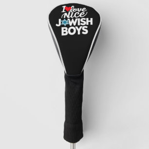 I Love Nice Jewish Boys Jews Hebrews Hanukkah Golf Head Cover