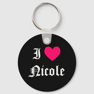 I Love Nicole Key Ring