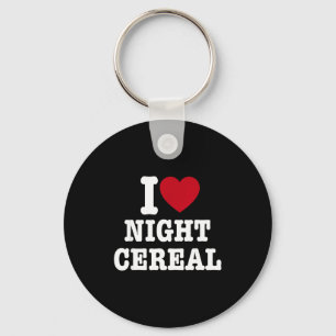 I Love Night Cereal Funny For Men Women  Key Ring