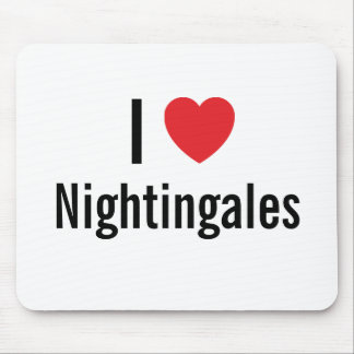 I love Nightingales Mouse Mat