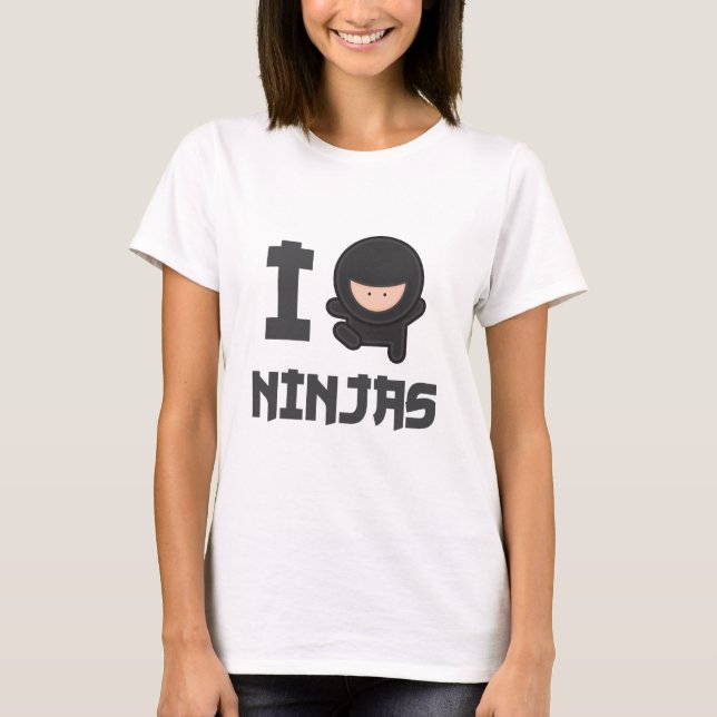 I love ninjas T-Shirt (Front)