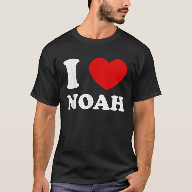 I Love Noah I Heart Noah Funny Noah T-Shirt (Front)
