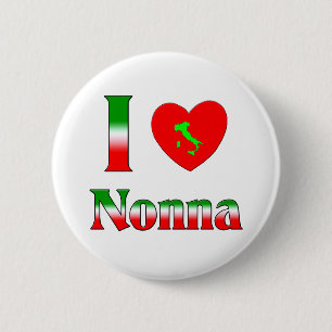 I Love Nonna (Italian Grandmother) 6 Cm Round Badge