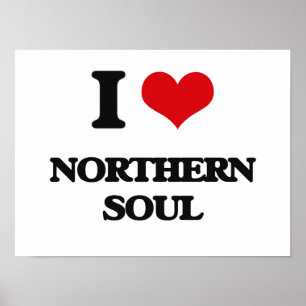 I Love NORTHERN SOUL Poster