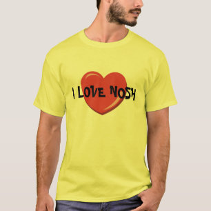 I LOVE NOSH YIDDiSH EATING T SHIRT