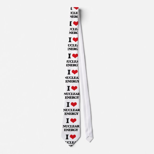 I Love Nuclear Energy Tie (Front)