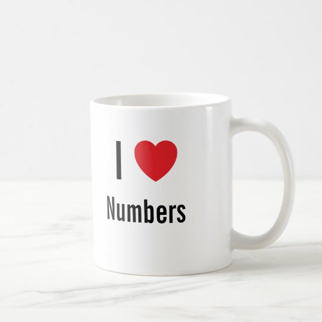 I love Numbers Coffee Mug (Right)