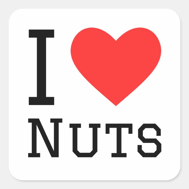 I love nuts square sticker (Front)