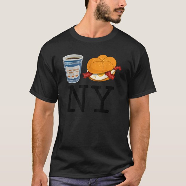 I love NY New York Bacon Egg and Cheese and Coffee T-Shirt (Front)