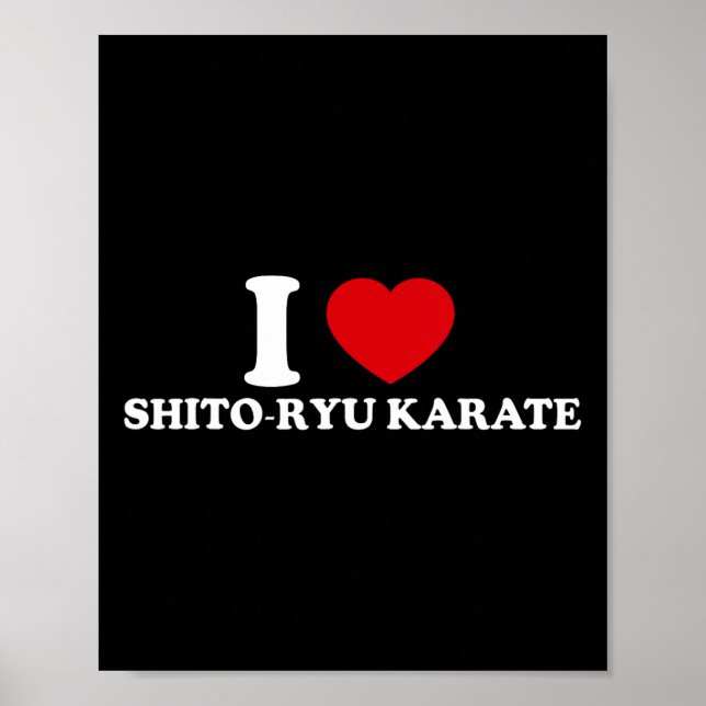 I Love O-ryu Karate  Poster (Front)