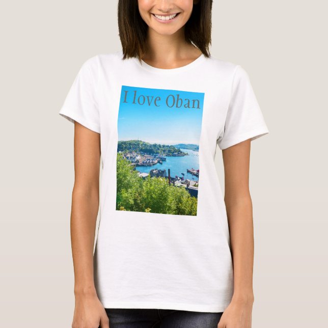 I love Oban,personalised Tshirt (Front)