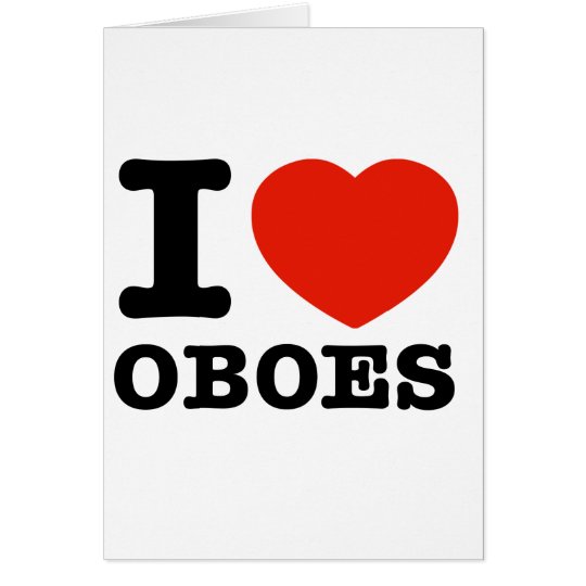 I love oboes card