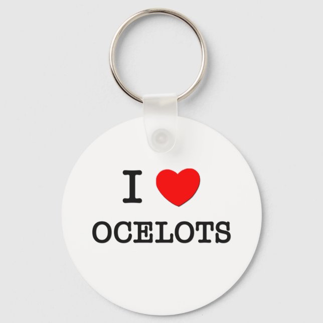 I Love OCELOTS Key Ring (Front)