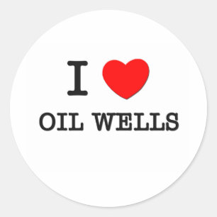 I Love Oil Wells Classic Round Sticker
