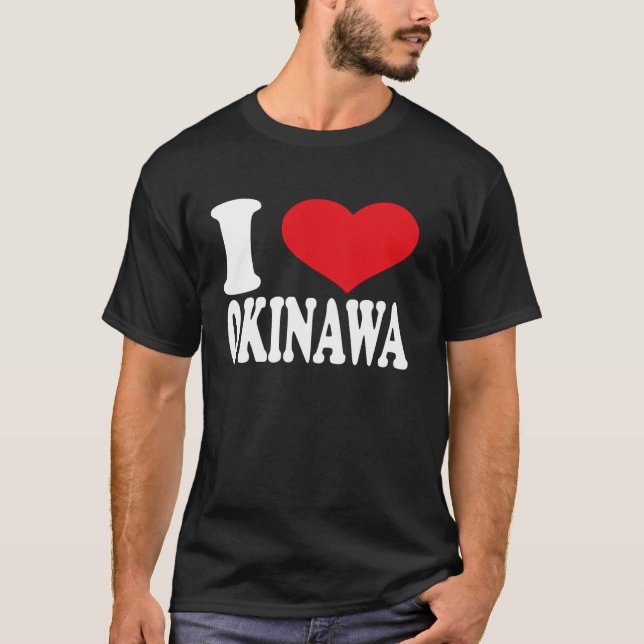 I Love Okinawa Heart Okinawa Pride T-Shirt (Front)