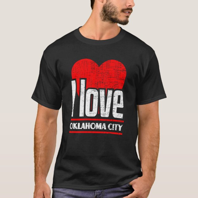 I Love Oklahoma City Best Home City I Heart Oklaho T-Shirt (Front)