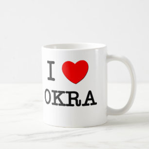 I Love Okra Coffee Mug