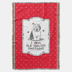 I Love Old English Sheepdogs (Grey 1) Cute OES Throw Blanket