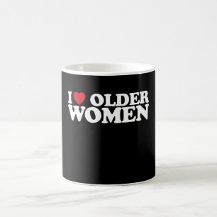 I Love Older Women I Heart Groovy Coffee Mug