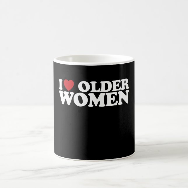 I Love Older Women I Heart Groovy Coffee Mug (Center)