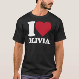 I Love Olivia - I heart Olivia T-Shirt