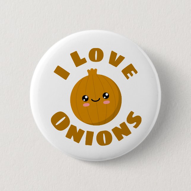 I love Onions 6 Cm Round Badge (Front)