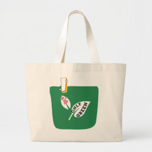 I Love Only Green – Jumbo Eco-Friendly Reusable  Large Tote Bag