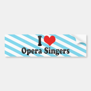 I Love Opera Singers Bumper Sticker