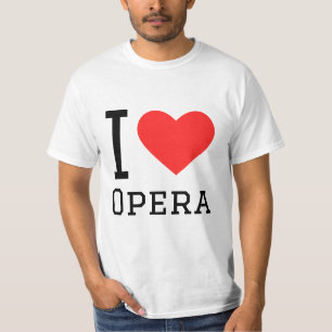 I love opera T-Shirt