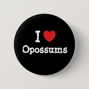 I love Opossums heart custom personalised 6 Cm Round Badge