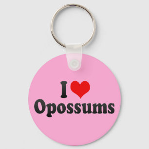 I Love Opossums Key Ring