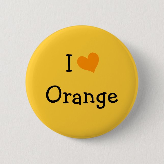 I Love Orange 6 Cm Round Badge (Front)