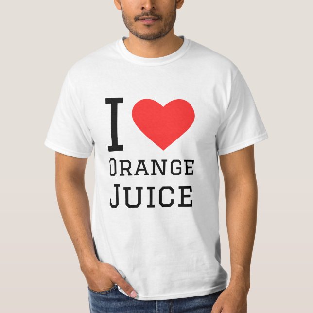 I love orange juice T-Shirt (Front)