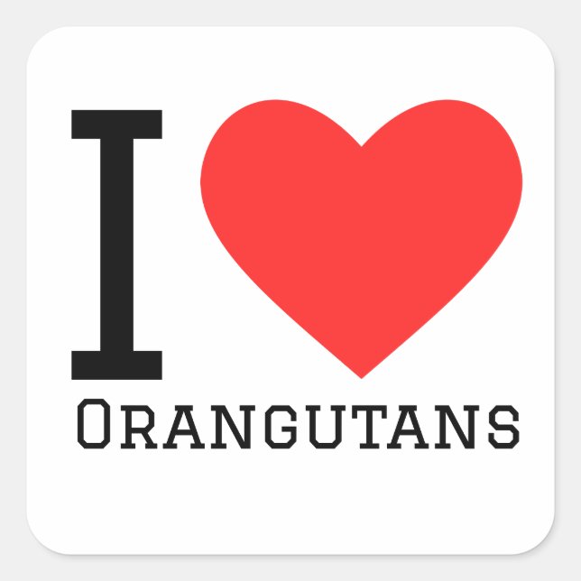 I love orangutans square sticker (Front)