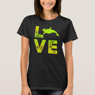 I Love Orcas Toothed Whale Orca Loving Boys Girls T-Shirt